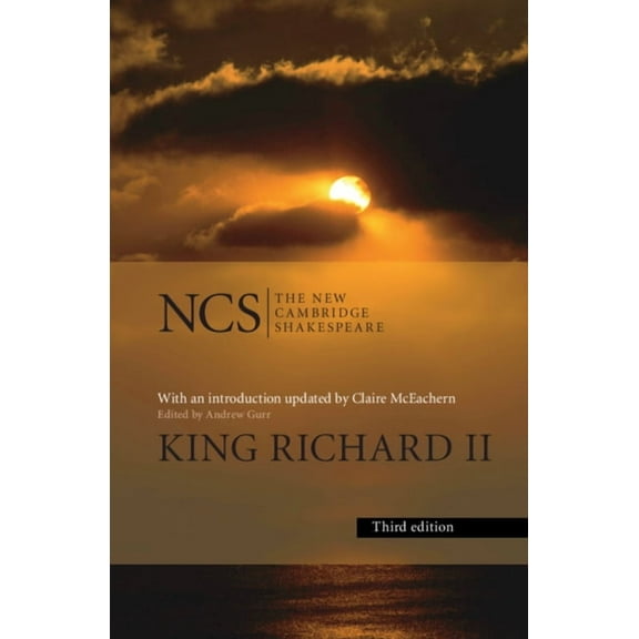 New Cambridge Shakespeare King Richard II, (Hardcover)