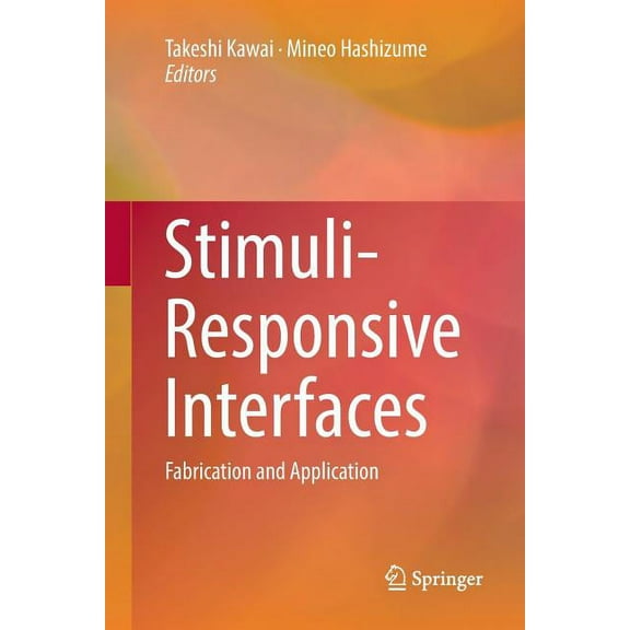 Stimuli-Responsive Interfaces: Fabrication and Application, (Paperback)