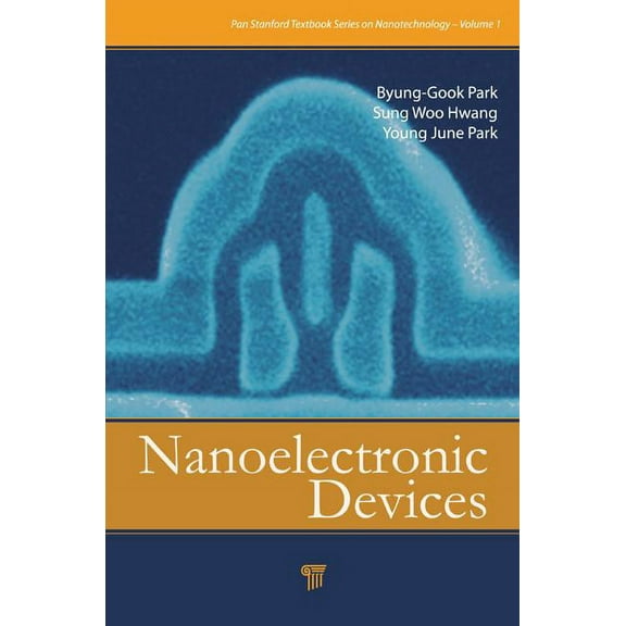 Nanoelectronic Devices, (Hardcover)