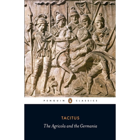 Penguin Classics Agricola and Germania, (Paperback)