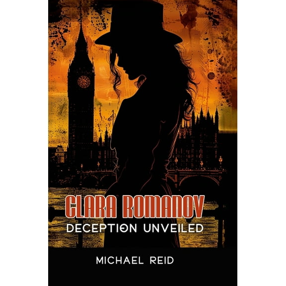 Clara Romanov I: Deception Unveiled, (Hardcover)