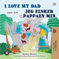 English Norwegian Bilingual Collection I Love My Dad (English Norwegian Bilingual Children's Book), (Paperback)