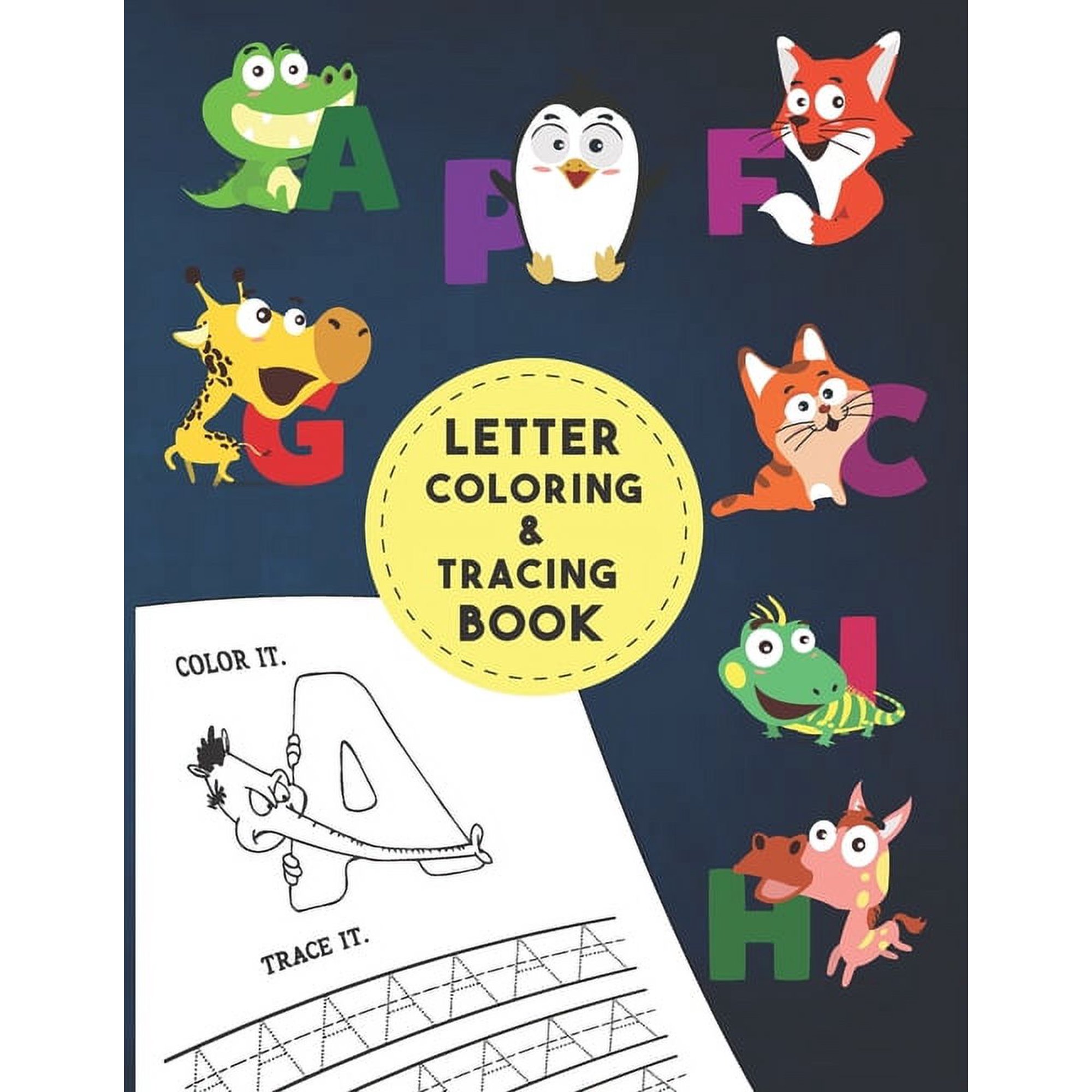 Letter Tracing And Coloring Book: As First Learn to Write workbook Letter Tracing Book for Preschoolers Alphabet Writing, (Paperback)
