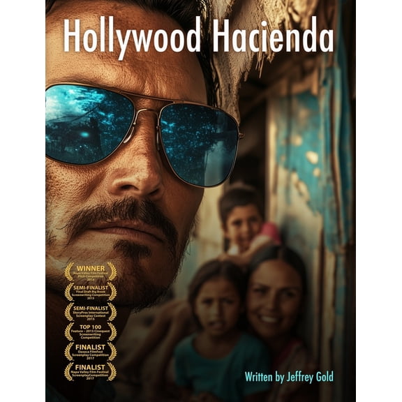 Hollywood Hacienda: A Screenplay, (Paperback)