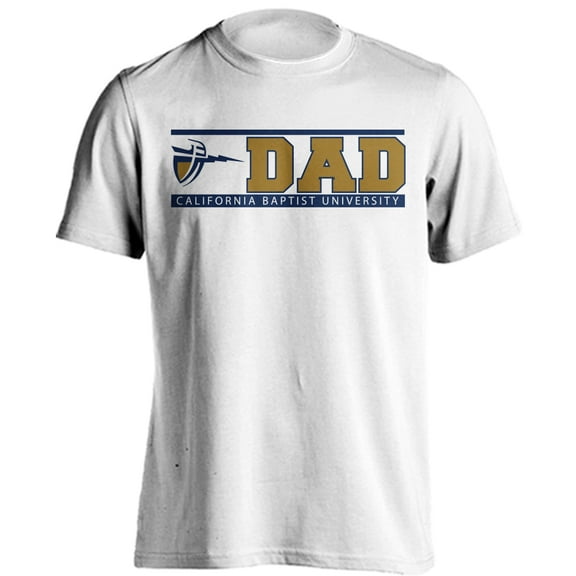 California Baptist University Lancers Dad Proud Parent Short Sleeve T-Shirt