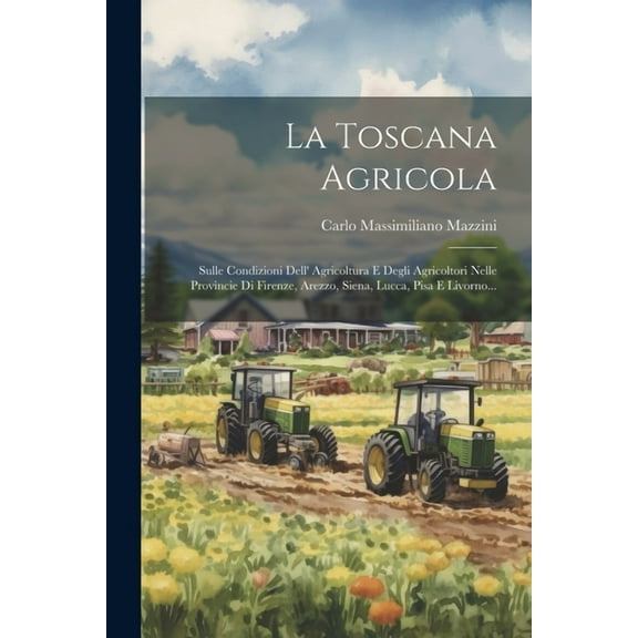 La Toscana Agricola (Paperback)