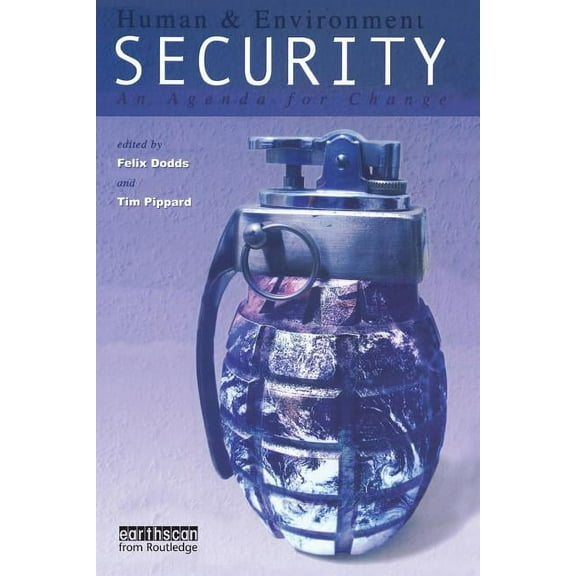 Human and Environmental Security: An Agenda for Change, (Paperback)