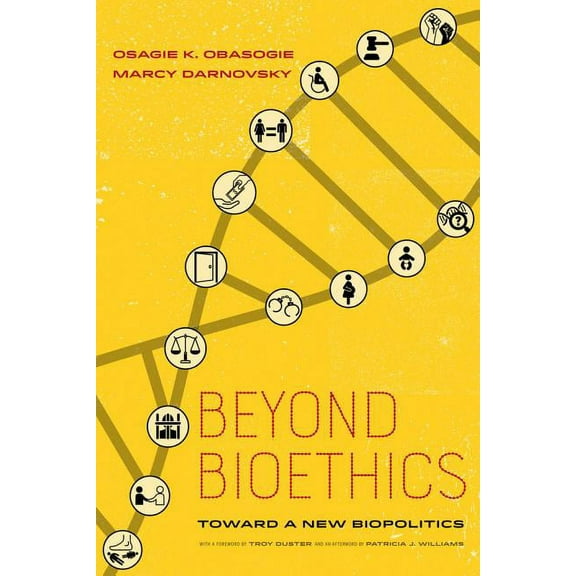Beyond Bioethics : Toward a New Biopolitics (Edition 1) (Paperback)