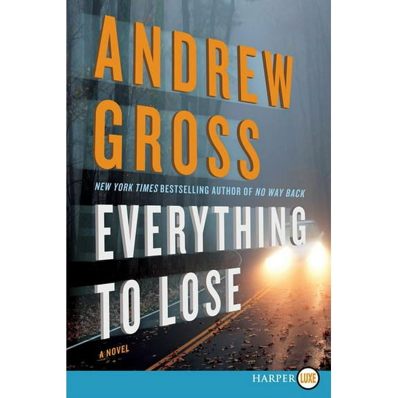 Everything to Lose, (Paperback)