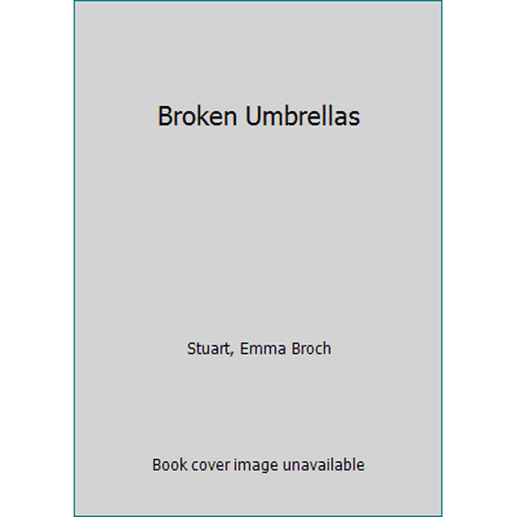 Pre-Owned Broken Umbrellas (Paperback) 1939023475 9781939023476