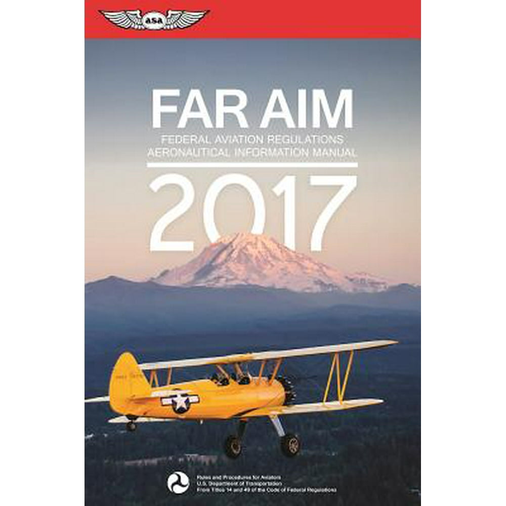Far/Aim FAR/AIM Federal Aviation Regulations / Aeronautical