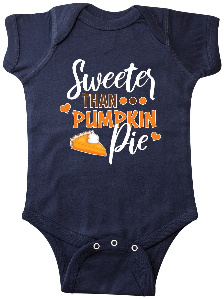 INKtastic - Thanksgiving Sweeter Than Pumpkin Pie Infant ...