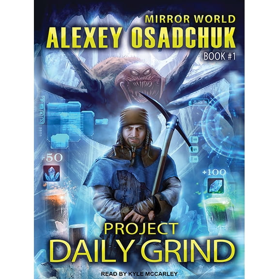 Mirror World: Project Daily Grind (Audiobook)