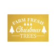 thumbnail image 1 of Central Coast Designs CHRISTMASTREES-10GLD 8 x 10 in. Farm Fresh Christmas Trees Script Laser Cut Steel Wall Art, Gold, 1 of 1