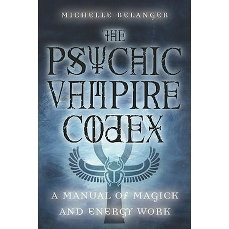 Psychic Vampire Codex