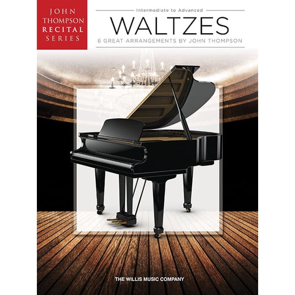 Waltzes: John Thompson Recital Series Intermediate to Advanced Level, (Paperback)