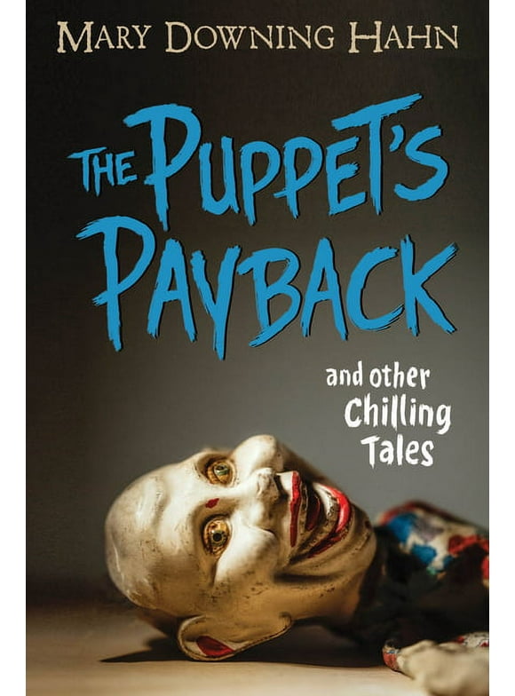 The Puppet's Payback and Other Chilling Tales (Hardcover)
