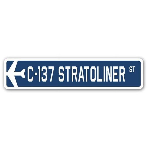 C-137 Stratoliner Street Sign Air Force Aircraft Military | Indoor/Outdoor | 18" Wide
