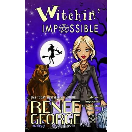 Witchin' Impossible (Paperback) by Renee George