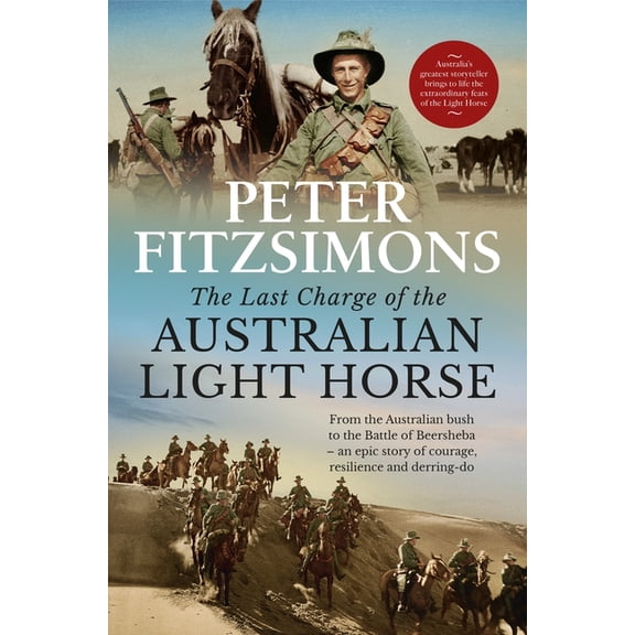 The Last Charge of the Australian Light Horse, (Hardcover)