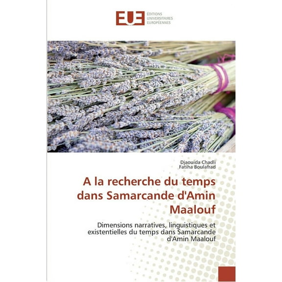 a la Recherche Du Temps Dans Samarcande d'Amin Maalouf (Paperback)