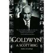 Pre-Owned Goldwyn: A Biography (Paperback 9781573227230) by A Scott Berg