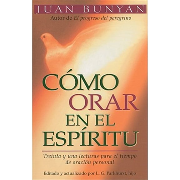 Pre-Owned Cómo Orar En El Espiritu - Bolsillo = How to Pray in the Spirit (Paperback) 082540505X 9780825405051