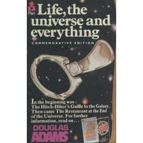 Pre-Owned Life, the Universe and Everything (Hitch-Hikers Guide to the Galaxy, No. 3) (Paperback) 0330267388 9780330267380