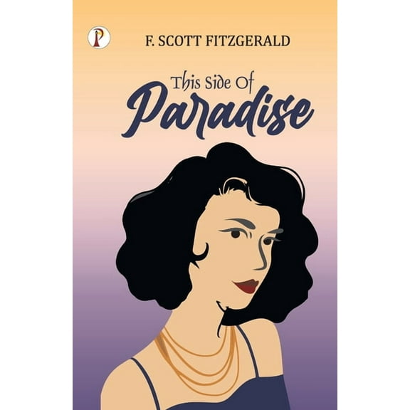 This Side of Paradise, (Paperback)