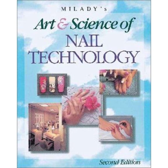 Pre-Owned Milady's Art and Science of Nail Technology, 2nd Edition (Paperback) 1562533266 9781562533267