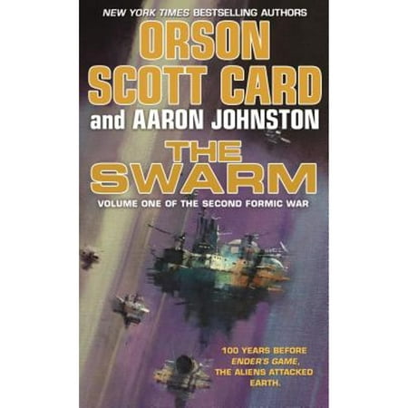 Pre-Owned The Swarm: The Second Formic War (Volume 1) (Paperback 9780765375636) by Orson Scott Card, Aaron Johnston