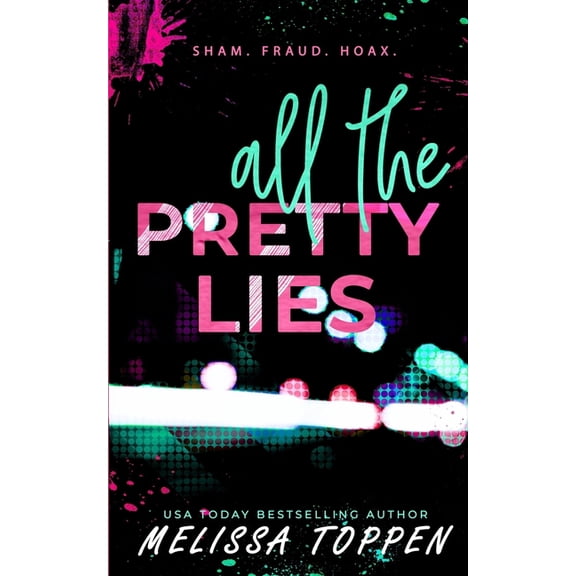 All the Pretty Lies, (Paperback)
