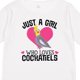 thumbnail image 4 of Inktastic Cockatiel Just A Girl Who Loves Girls Long Sleeve Toddler T-Shirt, 4 of 5