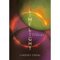Limelight and Other Stories, (Hardcover)