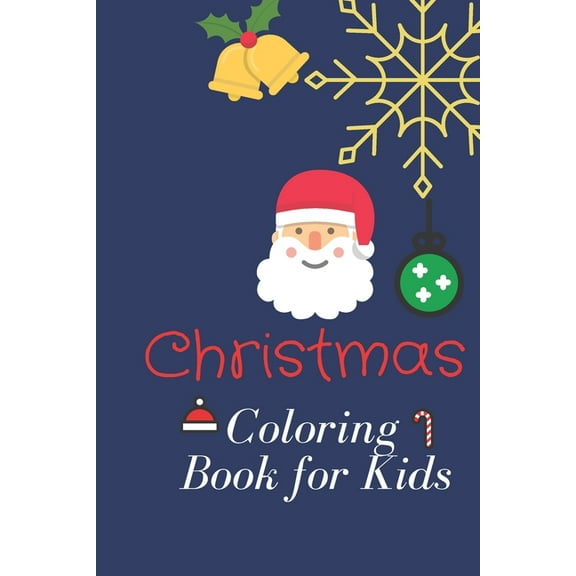 Christmas Coloring Book for Kids: A Festive Coloring Book for Adults (Paperback)(Large Print)