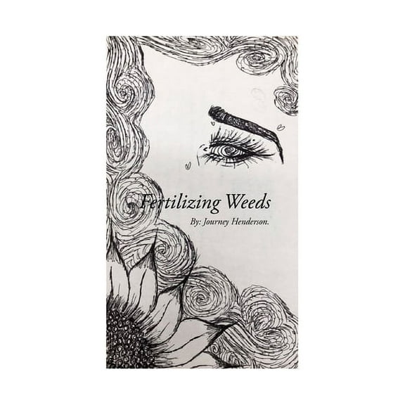 Fertilizing Weeds (Paperback)