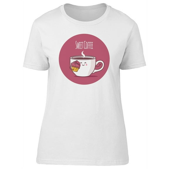 Sweet Coffee Cute Cupcake T-Shirt Women -Image by Shutterstock, Female Medium