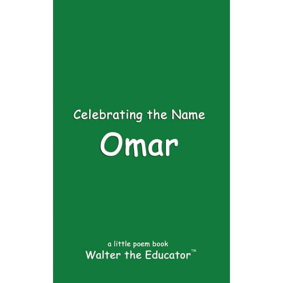The Poetry of First Names Book Celebrating the Name Omar, (Paperback)