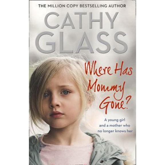 Pre-Owned Where Has Mommy Gone?: When There Is Nothing Left But Memories... (Paperback) 0008313873 9780008313876