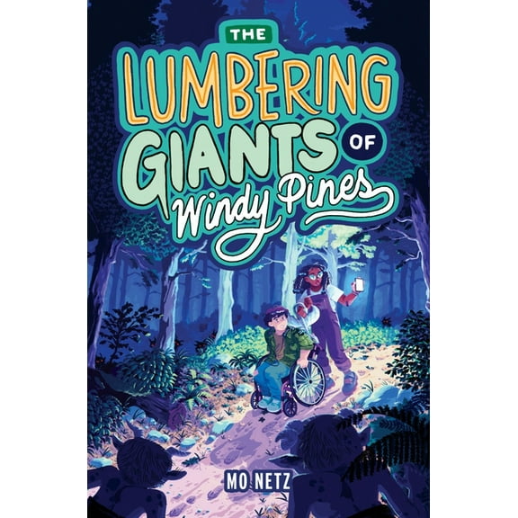 The Lumbering Giants of Windy Pines, (Hardcover)