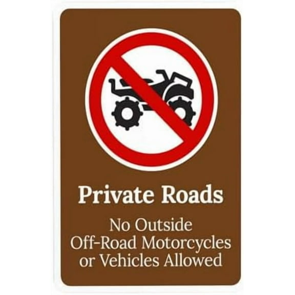 Private Roads No Outside Offroad Motorcycles Or Vehicles Allowed Warning Sign, Rules Metal Signs for Yard Garage Home Business Street Wall Caution Custom Decor 8 x 12 Inch