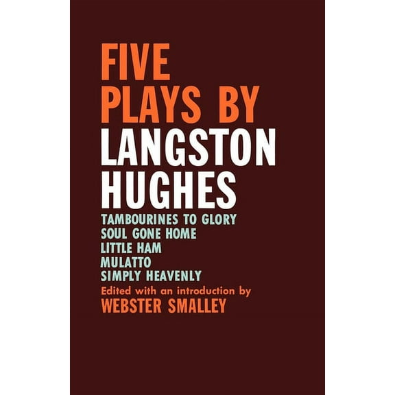 Five Plays by Langston Hughes, (Paperback)