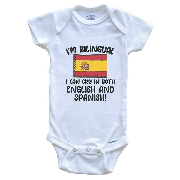 I'm Bilingual I Can Cry in Both English and Spanish Funny Spanish Flag Baby Bodysuit, 0-3 months white