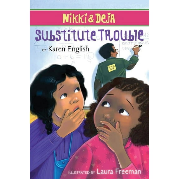 Nikki and Deja Nikki and Deja: Substitute Trouble: Nikki and Deja, Book Six, Book 6, (Paperback)