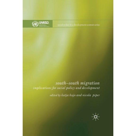 Social Policy in a Development Context South-South Migration: Implications for Social Policy and Development, (Paperback)
