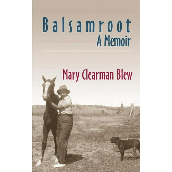 Balsamroot: A Memoir, (Paperback)
