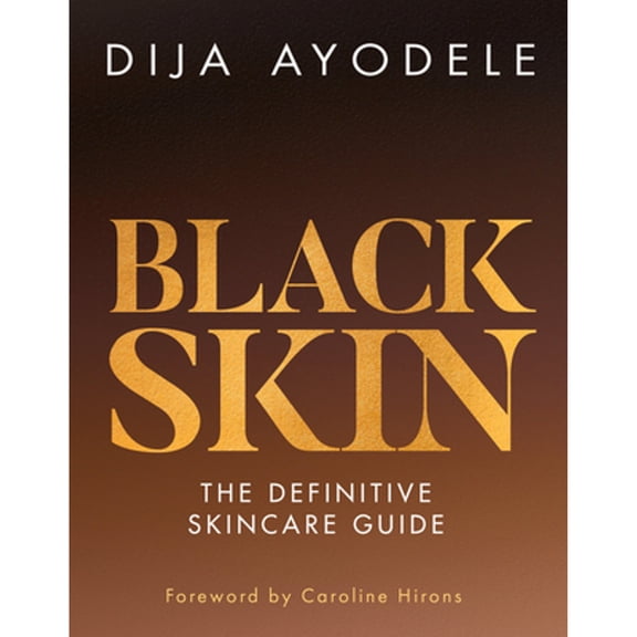 Pre-Owned Black Skin: The Definitive Skincare Guide (Hardcover) 0008464154 9780008464158