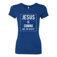 thumbnail image 2 of Wild Bobby Jesus Is Coming Are You Ready? Inspirational/Christian Women Slim Fit Junior Tee, Royal, Small, 2 of 5