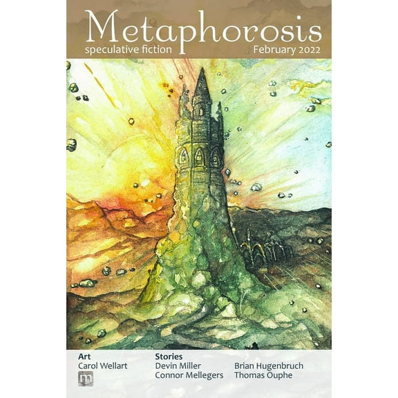 Metaphorosis Magazine Metaphorosis February 2022, Book 74, (Paperback)