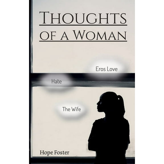 Thoughts of a woman, The wife, (Paperback)